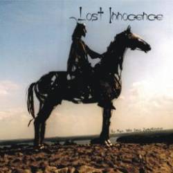 Lost Innocence (GER) : The Man Who Loves Zymoticence